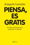 Piensa, es gratis