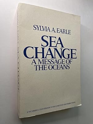 Sea Change: A Message of the Oceans (uncorrected proof)