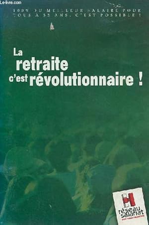 Brochure : La retraite c'est révolutionnaire !