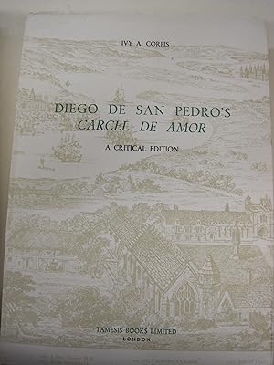 Image du vendeur pour Diego de San Pedro's 'Carcel de Amor': A Critical Edition (Textos B, 29) (Volume 29) mis en vente par Stony Hill Books