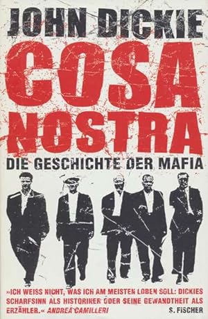Bild des Verkufers fr Cosa Nostra. Die Geschichte der Mafia. Aus dem Englischen bersetzt von Sebastian Vogel. zum Verkauf von ANTIQUARIAT ERDLEN