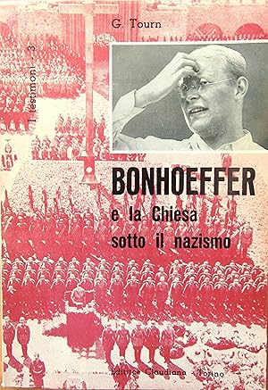 Bonhoeffer e la Chiesa sotto il nazismo