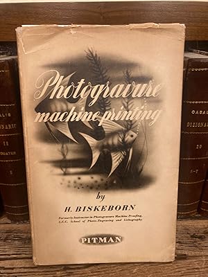 Imagen del vendedor de Photogravure machine printing. A Working Manual covering machine-room practices, methods of correction, ink, and paper problems and modern photogravure printing machines. With a Colour Chart defining Colour Harmonies. Special Chapters by Percy Astins and Hugh Grffiths a la venta por Gilibert Libreria Antiquaria (ILAB)