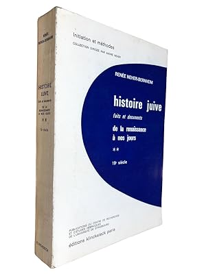 Bild des Verkufers fr Histoire juive. 2, Le XIXe sicle (1815-1904) : faits et documents de la Renaissance  nos jours zum Verkauf von Librairie Douin