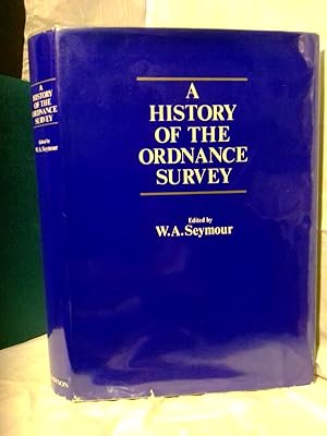 A HISTORY OF THE ORDNANCE SURVEY