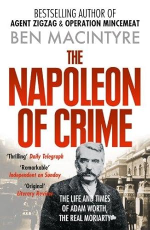 Seller image for The Napoleon of Crime: From the number one bestselling author of Operation Mincemeat & Agent Zig-Zag: xiv for sale by WeBuyBooks