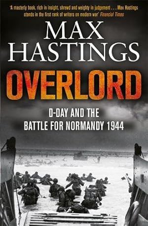 Imagen del vendedor de Overlord: D-Day and the Battle for Normandy 1944 a la venta por WeBuyBooks 2