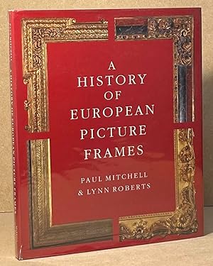 A History of European Picture Frames