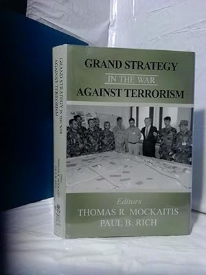 Imagen del vendedor de GRAND STRATEGY IN THE WAR AGAINST TERRORISM a la venta por Second Story Books, ABAA