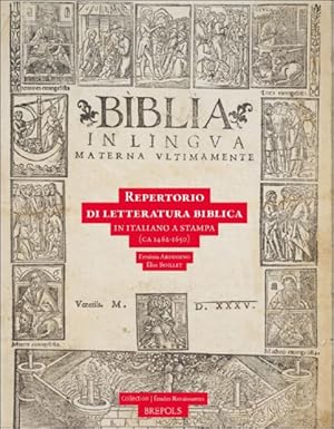 Immagine del venditore per Repertorio di letteratura biblica in italiano a stampa (Ca 1462-1650) venduto da BOOKSELLER  -  ERIK TONEN  BOOKS