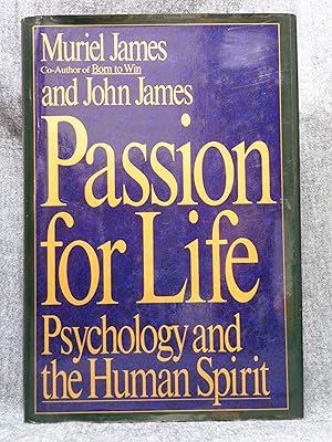 Seller image for Passion for Life Psychology and the Human Spirit for sale by Past Pages