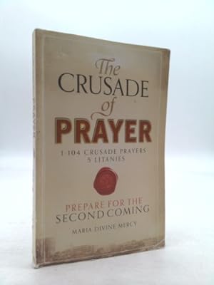 Bild des Verkufers fr The Crusade of Prayer zum Verkauf von ThriftBooksVintage