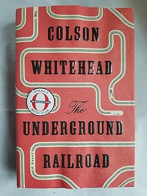 Imagen del vendedor de The Underground Railroad: A Novel a la venta por Mattabesset Books