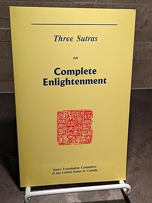 Image du vendeur pour Three Sutras on Complete Enlightenment mis en vente par Friends of KPL