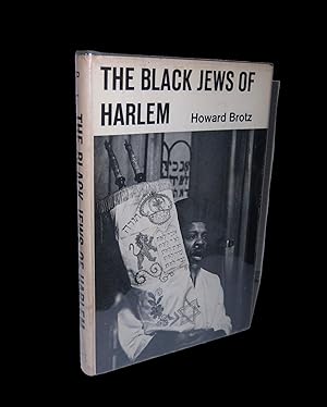 Immagine del venditore per The Black Jews of Harlem: Negro Nationalism and the Dilemmas of Negro Leadership venduto da Marc J Bartolucci