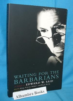 Seller image for Waiting for the Barbarians : A Tribute to Edward W. Said for sale by Alhambra Books