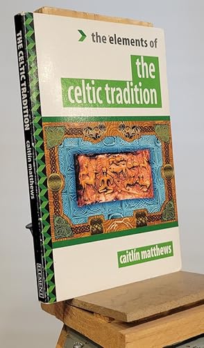 The Celtic Tradition (Elements of Series)