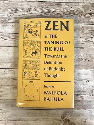 Zen and the Taming of the Bull: Towards the Definition of Buddhist Thought