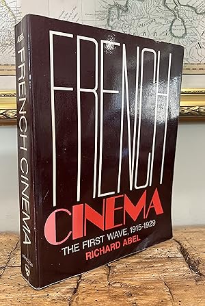 Image du vendeur pour French Cinema: The First Wave, 1915-1929 mis en vente par CARDINAL BOOKS  ~~  ABAC/ILAB