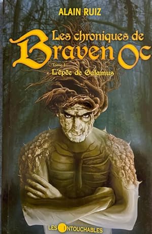 Bild des Verkufers fr Les chroniques de Braven Oc 1 : L'pe de Galamus zum Verkauf von Livres Norrois