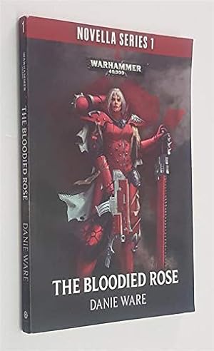 Bild des Verkufers fr Games Workshop THE BLOODIED ROSE (PB) zum Verkauf von WeBuyBooks