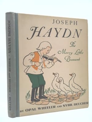 Imagen del vendedor de joseph haydn: the merry little peasant a la venta por ThriftBooksVintage