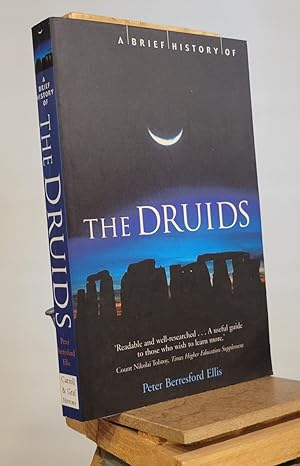 Imagen del vendedor de A Brief History of the Druids (The Brief History) a la venta por Henniker Book Farm and Gifts