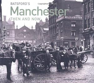 Seller image for Manchester Then and Now: a photographic guide to Manchester past and present for sale by WeBuyBooks