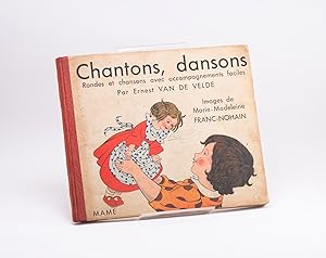 Seller image for Chantons, dansons: Rondes et chansons avec accompagnements for sale by Yesterday's Gallery, ABAA