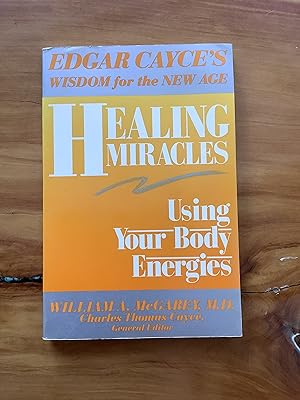 Seller image for Healing Miracles: Using Your Body Energies for sale by Lifeways Books and Gifts