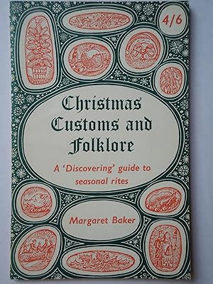 Immagine del venditore per CHRISTMAS CUSTOMS AND FOLKLORE. A 'Discovering' Guide venduto da GfB, the Colchester Bookshop