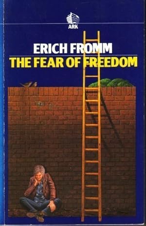 Imagen del vendedor de The Fear of Freedom (Ark Paperbacks) a la venta por WeBuyBooks