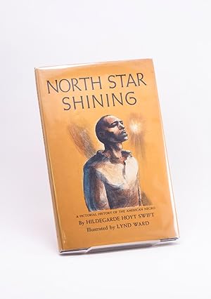 Immagine del venditore per North Star Shining: A Pictorial History of the American Negro venduto da Yesterday's Gallery, ABAA