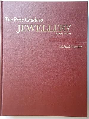 Imagen del vendedor de THE PRICE GUIDE TO JEWELLERY, 3000 B.C. - 1950 A. D. a la venta por GfB, the Colchester Bookshop