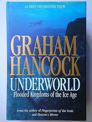 Bild des Verkufers fr UNDERWORLD. Flooded Kingdoms of the Ice Age zum Verkauf von GfB, the Colchester Bookshop