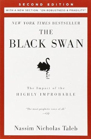 Bild des Verkufers fr The Black Swan: Second Edition: The Impact of the Highly Improbable: With a new section: "On Robustness and Fragility": 2 (Incerto) zum Verkauf von WeBuyBooks