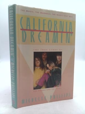 Immagine del venditore per California Dreamin': The True Story of the Mamas and the Papas venduto da ThriftBooksVintage