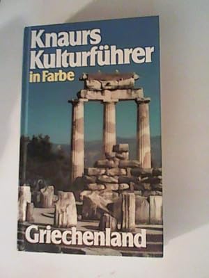 Seller image for Knaurs Kulturfhrer in Farbe. Griechenland for sale by ANTIQUARIAT FRDEBUCH Inh.Michael Simon