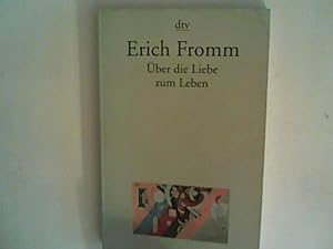 Bild des Verkufers fr ber die Liebe zum Leben: Rundfunksendungen zum Verkauf von ANTIQUARIAT FRDEBUCH Inh.Michael Simon