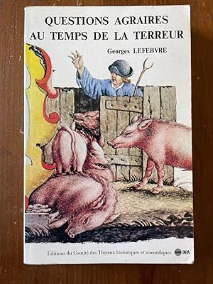 Image du vendeur pour Questions agraires au temps de la Terreur mis en vente par Librairie des Possibles