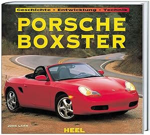 Imagen del vendedor de Porsche Boxster: Geschichte, Entwicklung, Technik a la venta por Studibuch