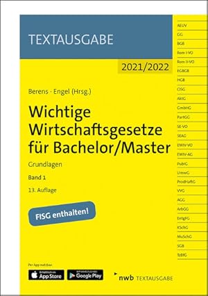 Bild des Verkufers fr Wichtige Wirtschaftsgesetze fr Bachelor/Master, Band 1: Grundlagen (Textausgabe) zum Verkauf von Studibuch