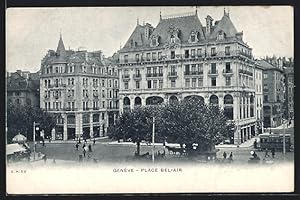 Ansichtskarte Genève, Place Bel-Air