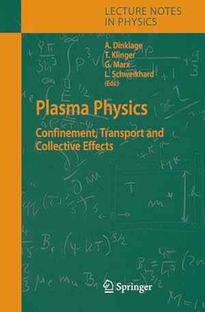 Bild des Verkufers fr Plasma Physics: Confinement, Transport and Collective Effects (Lecture Notes in Physics, 670, Band 670) zum Verkauf von Studibuch