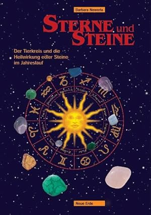 Seller image for Sterne und Steine: Der Tierkreis und die Heilwirkung edler Steine im Jahreslauf for sale by Studibuch