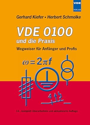 Bild des Verkufers fr VDE 0100 und die Praxis: Wegweiser fr Anfnger und Profis zum Verkauf von Studibuch