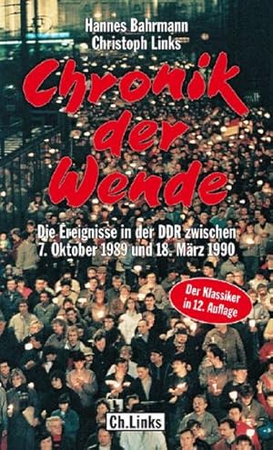 Bild des Verkufers fr Chronik der Wende - Die Ereignisse in der DDR zwischen 7. Oktober 1989 und 18. Mrz 1990 zum Verkauf von Studibuch