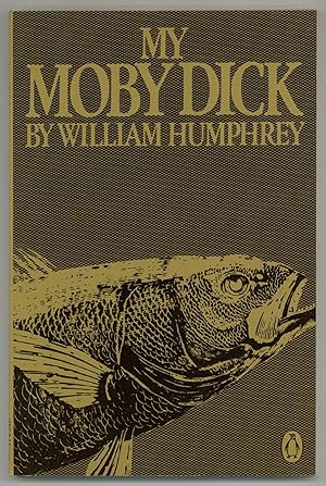 Imagen del vendedor de My Moby Dick a la venta por Between the Covers-Rare Books, Inc. ABAA