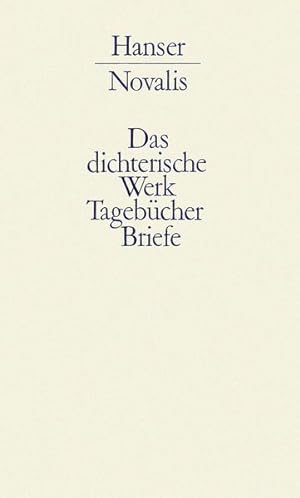 Seller image for Werke, Tagebcher und Briefe Friedrich von Hardenbergs, in 3 Bdn., Bd.1, Das dichterische Werk, Tagebcher und Briefe: Band I: Das Dichterische Werk for sale by Studibuch