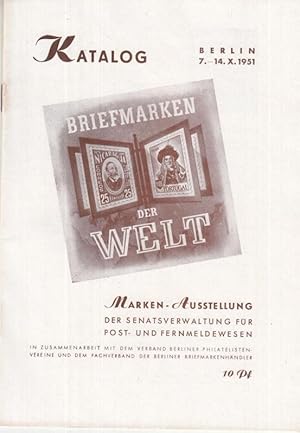 Briefmarken der Welt. Katalog zur gleichnamigen Ausstellung in den Festräumen des Zoo. Berlin, 7....